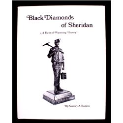 "Black Diamonds of Sheridan" Book This is a "Black
