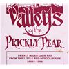 Image 2 : "Valleys of the Prickly Pear" Book This is a "Vall