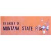 Image 3 : Montana State Fish & Game Commission Sign This is