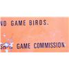 Image 4 : Montana State Fish & Game Commission Sign This is