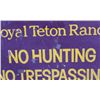 Image 3 : Royal Teton Ranch Sign This lot features an origin