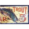 Image 4 : Rare Game Trout Cigar Sign This is a Game Trout Ci