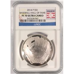 2014 BASEBALL HALL OF FAME SILVER DOLLAR, NGC PROOF-70 ULTRA CAMEO  BEAUTIFUL!