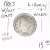 Image 1 : 1883 W/OUT CENTS *1ST YEAR* LIBERTY "V" NICKEL *RARE EXTRA FINE GRADE* RED BOOK VALUE IS $15.00+!!