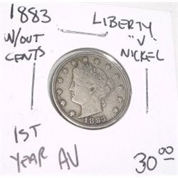 1883 W/OUT CENTS *1ST YEAR* LIBERTY "V" NICKEL *RARE AU HIGH GRADE* RED BOOK VALUE IS $30.00+!!