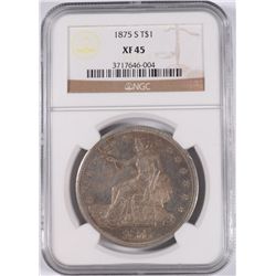 1875-S TRADE DOLLAR NGC XF-45