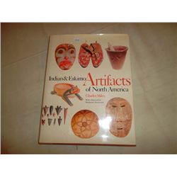 Indian and Eskimo Artifacts of North America Book by Charles Miles. Published 1963 reference book