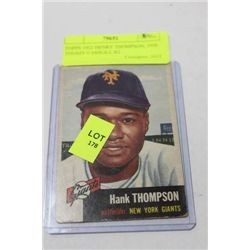TOPPS 1952 HENRY THOMPSON/1956 TOMMY CARROLL