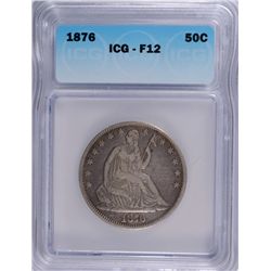 1876 SEATED LIBERTY HALF ICG F-12