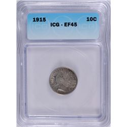 1915 BARBER DIME, ICG EF-45  SCARCE