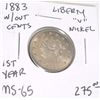 Image 1 : 1883*1ST YEAR* LIBERTY "V" NICKEL *RARE MS HIGH GRADE* RED BOOK VALUE IS $40.00+!! COIN CAME OUT OF