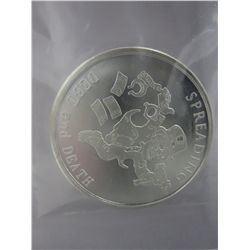 .999 1oz  silver "Spreading Debt & Death" round