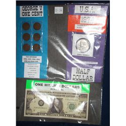 6 CANADIAN KING GEORGE V ONE CENT, 1974 JOHN F. KENNEDY FIFTY CENT, US ONE MILLION DOLLAR BANKNOTE