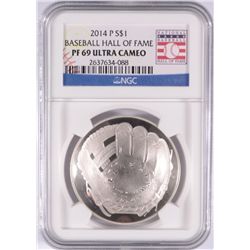 2014 BASEBALL HALL OF FAME SILVER DOLLAR, NGC PROOF-69 ULTRA CAMEO  BEAUTIFUL!