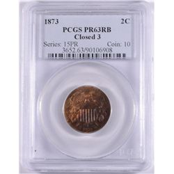 1873 PROOF TWO CENT PCGS PR-63 RB (CLOSED 3) RARE