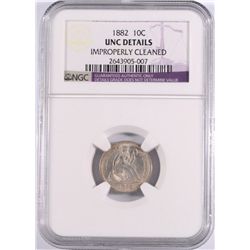 1882 SEATED DIME NGC UNC DETAILS