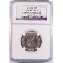 1876-CC SEATED QUARTER NGC UNC DETAILS