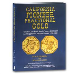 California Pioneer Fractional Gold by Breen and Gillio