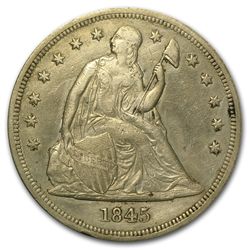 1845 Liberty Seated Dollar AU. PCGS Value $3500.  Mintage of only 24,500 coins!