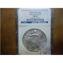 2009 AMERICAN SILVER EAGLE NGC MS69 EARLY RELEASES