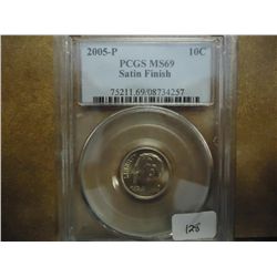 2005-P ROOSEVELT DIME PCGS MS69 SATIN FINISH