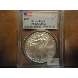 2008 AMERICAN SILVER EAGLE PCGS MS69 1ST STRIKE