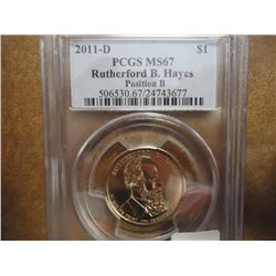 2011-D HAYES DOLLAR PCGS MS67 POS. B