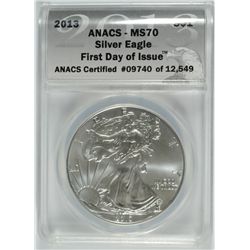 2013 SILVER AMERICAN EAGLE ANACS MS-70 (FIRST DAY OF ISSUE)