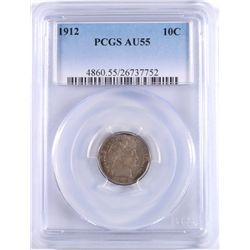 1912 BARBER DIME, PCGS AU-55  NICE COLOR!