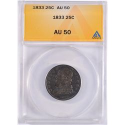 1833 BUST QUARTER, ANACS AU-50 NICE COIN RARE ]IN HIGH GRADE, NICE COLORS!