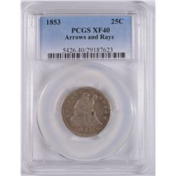 1853 SEATED LIBERTY QUARTER PCGS XF-40 ARROWS AND RAYS