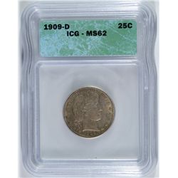 1909-D BARBER QUARTER ICG MS62 GREAT  COLORS!