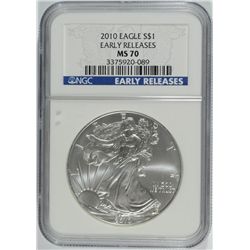 2010 SILVER AMERICAN EAGLE NGC MS-70 EARLY RELEASE