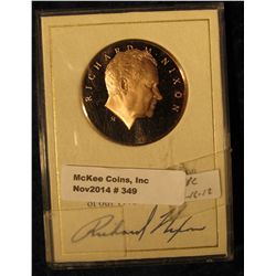 349. 1972 Richard Nixon Bronze Proof Support Medal in original holder.