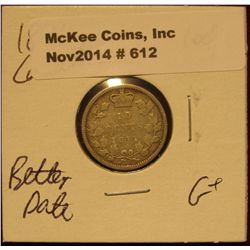 612. 1871 Canada Dime. Better date. G-4. KM value in VG is $29.00.
