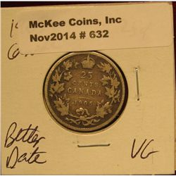 632. 1905 Canada Quarter. Better date. VG.
