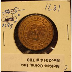 700. 1871 Prince Edward Islands Canada Queen Victoria One Cent. F-12.