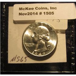 1505. 1949 D Washington Quarter. BU. Book Value is $48.00