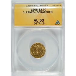 1908 $2.50 GOLD INDIAN ANACS AU-53 DETAILS CLEANED / SCRATCHED