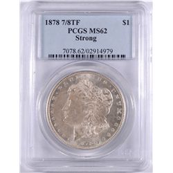1878 7/8TF MORGAN SILVER DOLLAR PCGS MS-62 STRONG