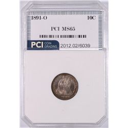 1891-O SEATED DIME, PCI MS-65 GEM, SUPER COLOR, SUPER RARE!