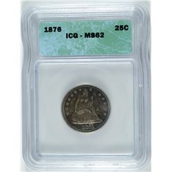 1876 SEATED QUARTER ICG MS-62 NICE COLOR!