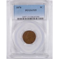1870 INDIAN CENT PCGS F-15 CLOSE TO VF