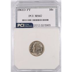 1961-D ROOSEVELT DIME, PCI MS-67 FULL TORCH! LISTS FOR $880.00