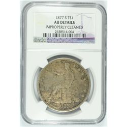 1877-S TRADE DOLLAR NGC AU DETAILS