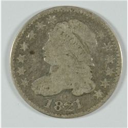1821 BUST DIME GOOD