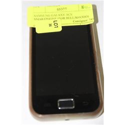 SAMSUNG GALAXY ACE SMARTPHONE (FOR BELL/KOODO)