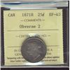 1871H 25¢ Obv 2 ICCS EF40.