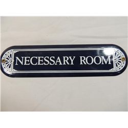 NECESSARY ROOM WALL SIGN