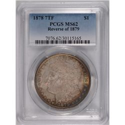 1878 7TF REV OF 79 MORGAN DOLLAR PCGS MS-62